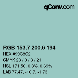 カラーコード: RGB 153.7 200.6 194 | qconv.com