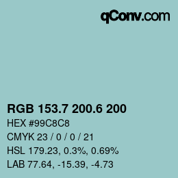 颜色代码: RGB 153.7 200.6 200 | qconv.com
