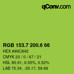 カラーコード: RGB 153.7 200.6 66 | qconv.com