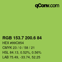カラーコード: RGB 153.7 200.6 84 | qconv.com