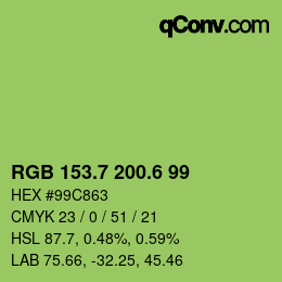 カラーコード: RGB 153.7 200.6 99 | qconv.com