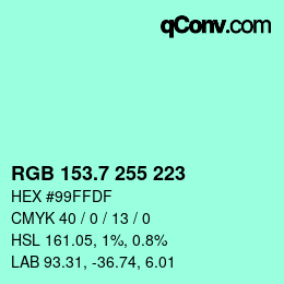 カラーコード: RGB 153.7 255 223 | qconv.com