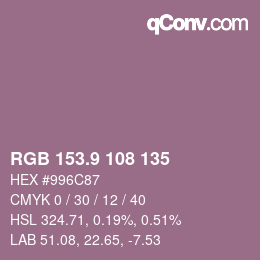 カラーコード: RGB 153.9 108 135 | qconv.com