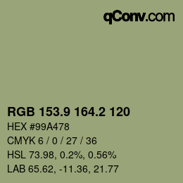 カラーコード: RGB 153.9 164.2 120 | qconv.com