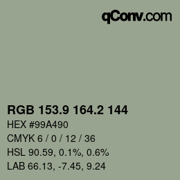 カラーコード: RGB 153.9 164.2 144 | qconv.com