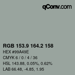 Color code: RGB 153.9 164.2 158 | qconv.com