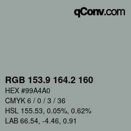 Color code: RGB 153.9 164.2 160 | qconv.com