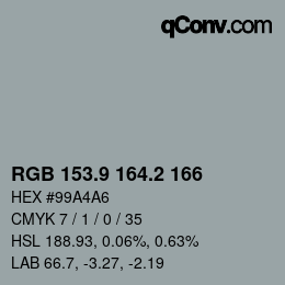 カラーコード: RGB 153.9 164.2 166 | qconv.com