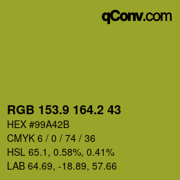 カラーコード: RGB 153.9 164.2 43 | qconv.com