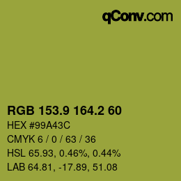 カラーコード: RGB 153.9 164.2 60 | qconv.com
