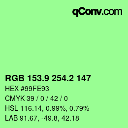 カラーコード: RGB 153.9 254.2 147 | qconv.com