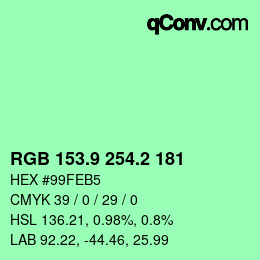 カラーコード: RGB 153.9 254.2 181 | qconv.com