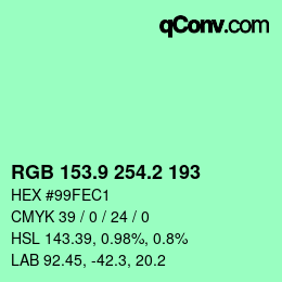 カラーコード: RGB 153.9 254.2 193 | qconv.com