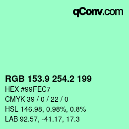 カラーコード: RGB 153.9 254.2 199 | qconv.com