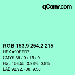 カラーコード: RGB 153.9 254.2 215 | qconv.com