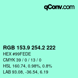 カラーコード: RGB 153.9 254.2 222 | qconv.com