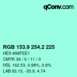 カラーコード: RGB 153.9 254.2 225 | qconv.com