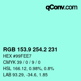 カラーコード: RGB 153.9 254.2 231 | qconv.com