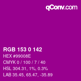 Color code: RGB 153 0 142 | qconv.com