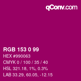 Color code: RGB 153 0 99 | qconv.com