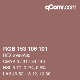 カラーコード: RGB 153 106 101 | qconv.com