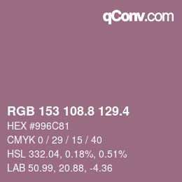 カラーコード: RGB 153 108.8 129.4 | qconv.com