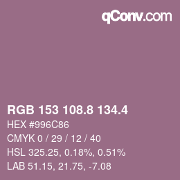 カラーコード: RGB 153 108.8 134.4 | qconv.com