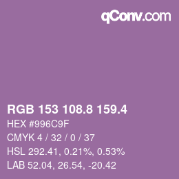 カラーコード: RGB 153 108.8 159.4 | qconv.com