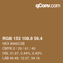 カラーコード: RGB 153 108.8 59.4 | qconv.com