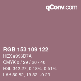 カラーコード: RGB 153 109 122 | qconv.com