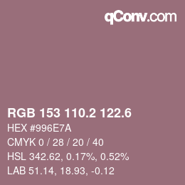 カラーコード: RGB 153 110.2 122.6 | qconv.com