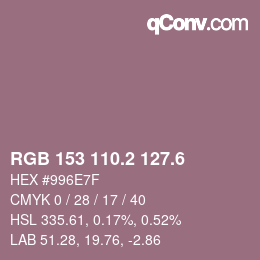 カラーコード: RGB 153 110.2 127.6 | qconv.com