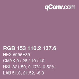 カラーコード: RGB 153 110.2 137.6 | qconv.com