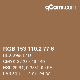 カラーコード: RGB 153 110.2 77.6 | qconv.com