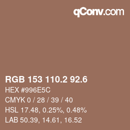 カラーコード: RGB 153 110.2 92.6 | qconv.com