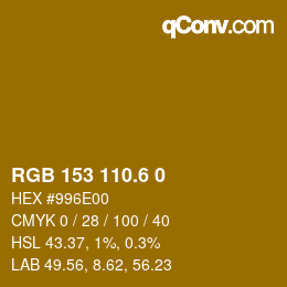 カラーコード: RGB 153 110.6 0 | qconv.com