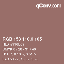 カラーコード: RGB 153 110.6 105 | qconv.com