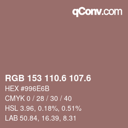 カラーコード: RGB 153 110.6 107.6 | qconv.com