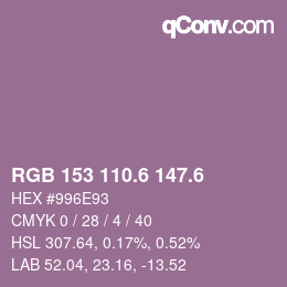 カラーコード: RGB 153 110.6 147.6 | qconv.com