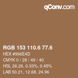 カラーコード: RGB 153 110.6 77.6 | qconv.com