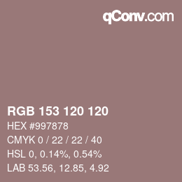 Color code: RGB 153 120 120 | qconv.com