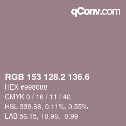 カラーコード: RGB 153 128.2 136.6 | qconv.com