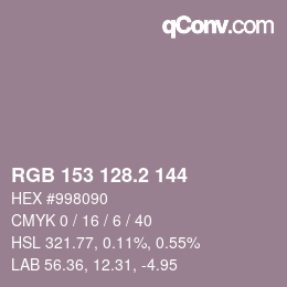 カラーコード: RGB 153 128.2 144 | qconv.com