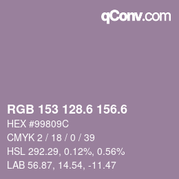 カラーコード: RGB 153 128.6 156.6 | qconv.com