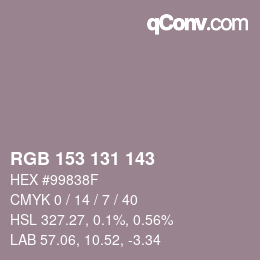カラーコード: RGB 153 131 143 | qconv.com