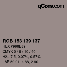 カラーコード: RGB 153 139 137 | qconv.com