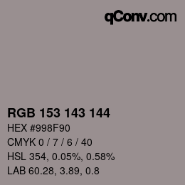 カラーコード: RGB 153 143 144 | qconv.com