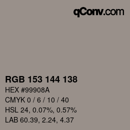 Color code: RGB 153 144 138 | qconv.com