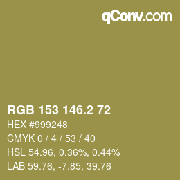 カラーコード: RGB 153 146.2 72 | qconv.com