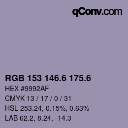 カラーコード: RGB 153 146.6 175.6 | qconv.com